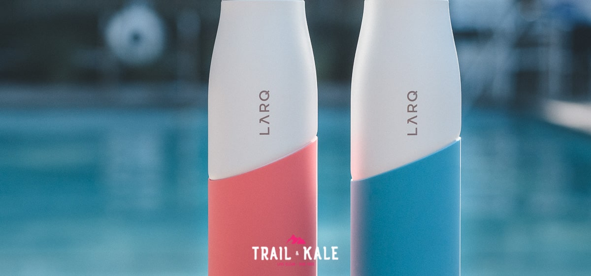The LARQ Bottle Movement review trail and kale wm 2