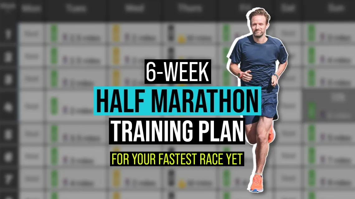 6 Week Half Marathon Training Plan For Your Fastest Race Yet 2024