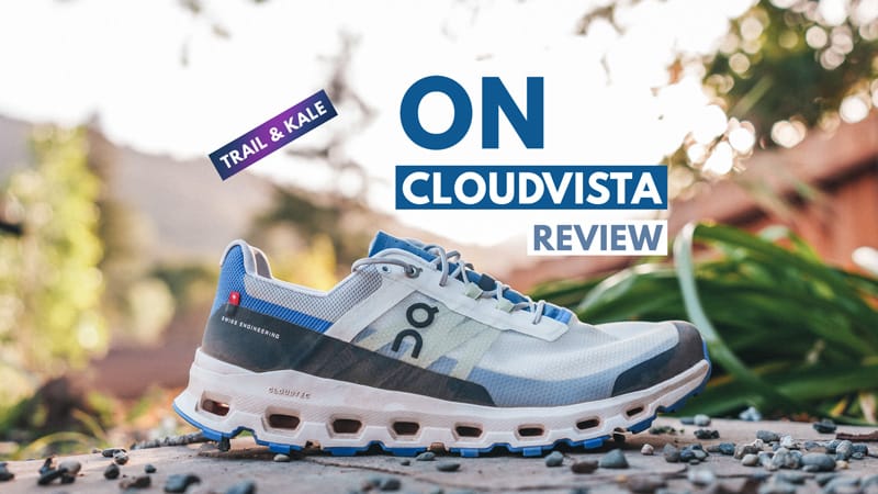 On Cloudvista Review Trail and Kale