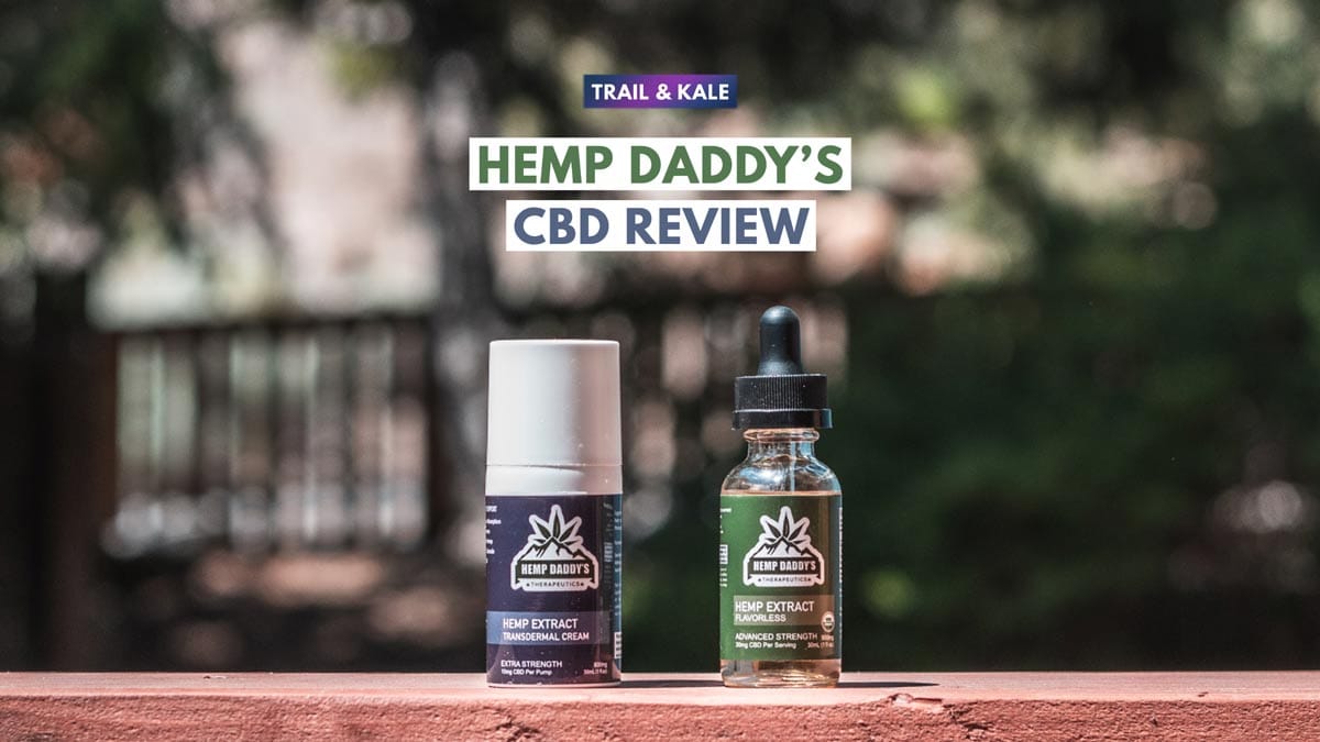 Hemp Daddys CBD review Trail and Kale