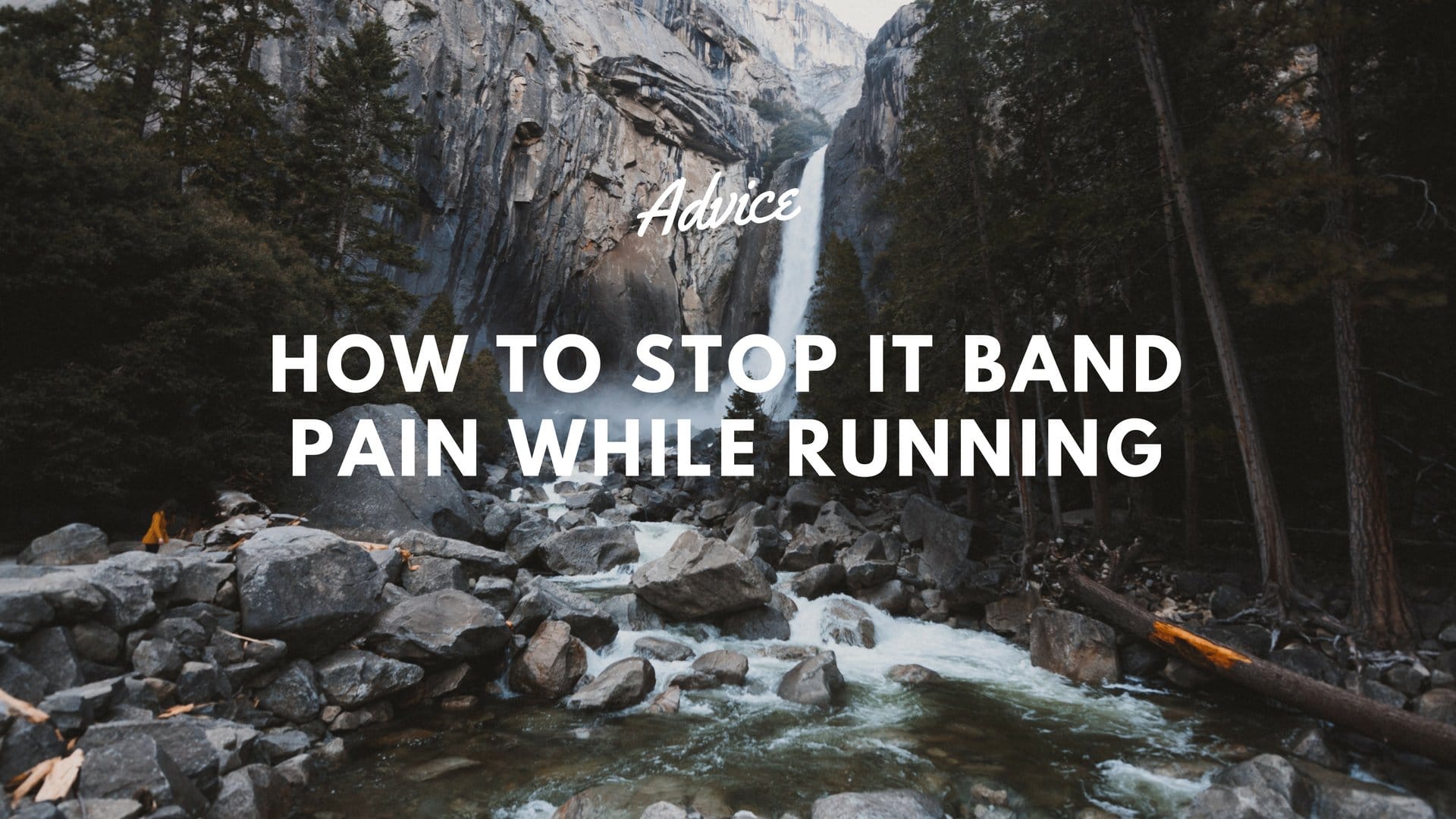 How to Stop IT Band Pain while Running - Advice - Trail & Kale