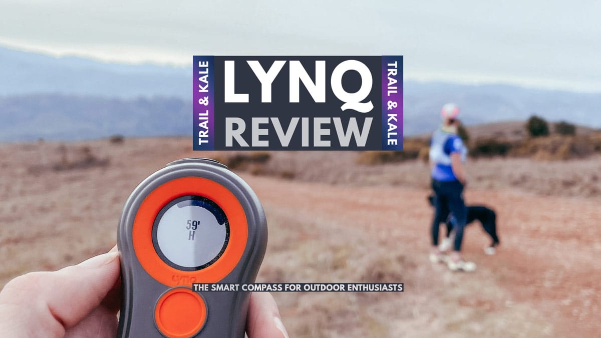 LynQ Review Smart Compass Trail Kale