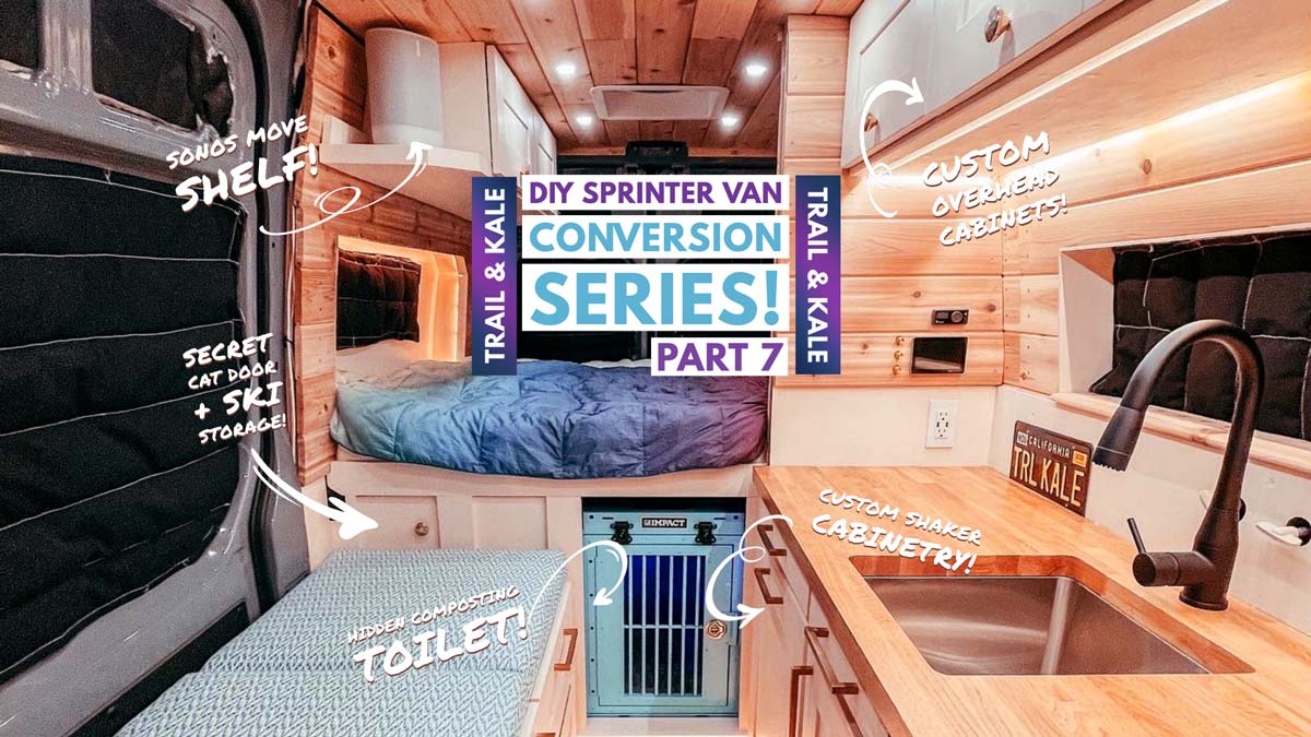 Sprinter Van Conversion Part 7 campervan hidden toilet DIY Sprinter van build Trail and kale