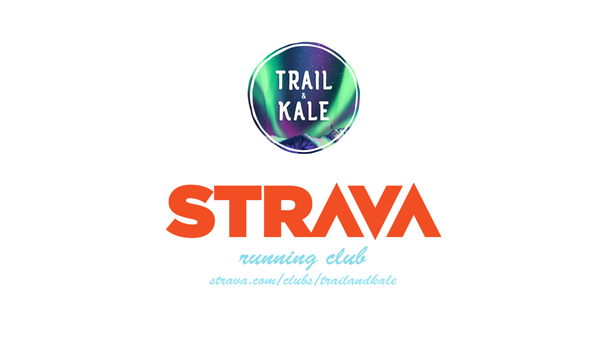 Trail and Kale Strava Running Club